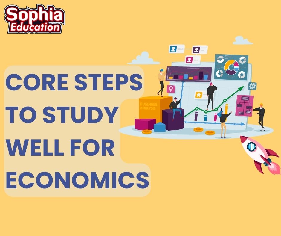 Core Steps to Study Well for Economics