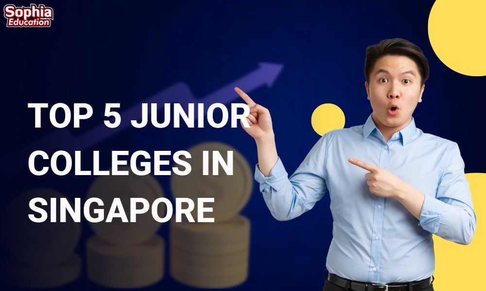 Top 5 Junior Colleges in Singapore