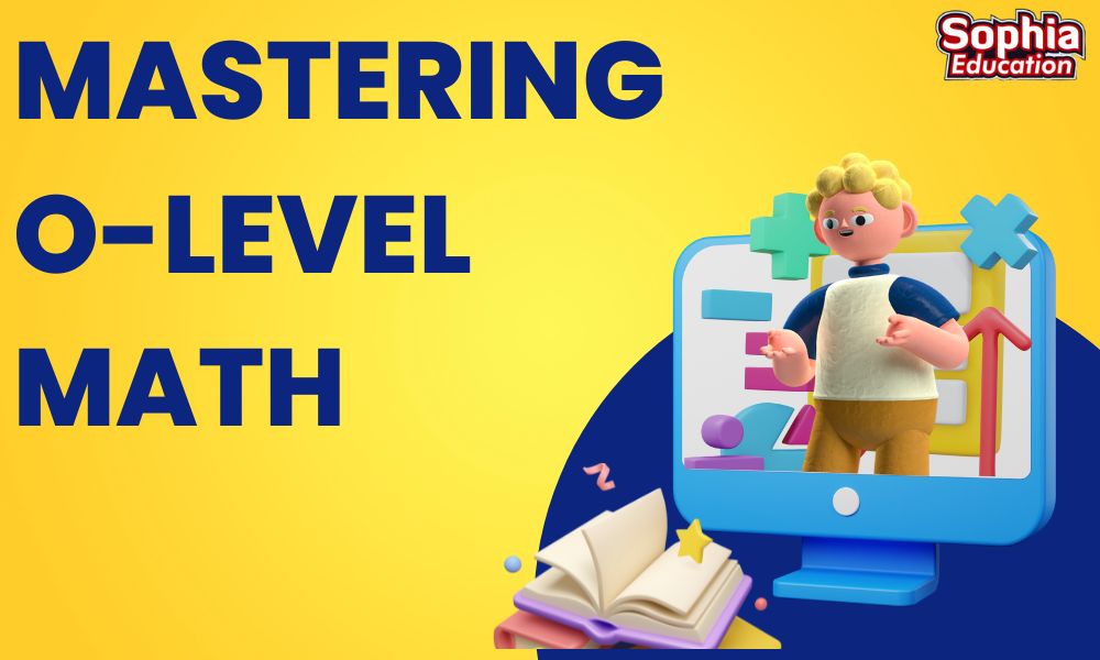 Mastering O-Level Math