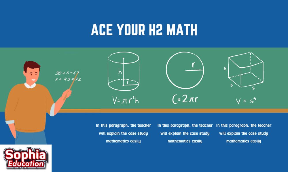 Ace Your H2 Math