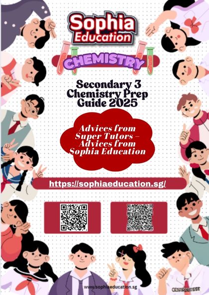 🧪✨ Secondary 3 Chemistry Prep Guide 2025: Expert Advice from Sophia Education’s Super Tutors
